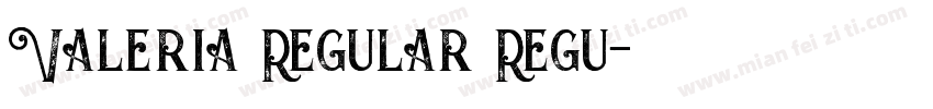 Valeria Regular Regu字体转换